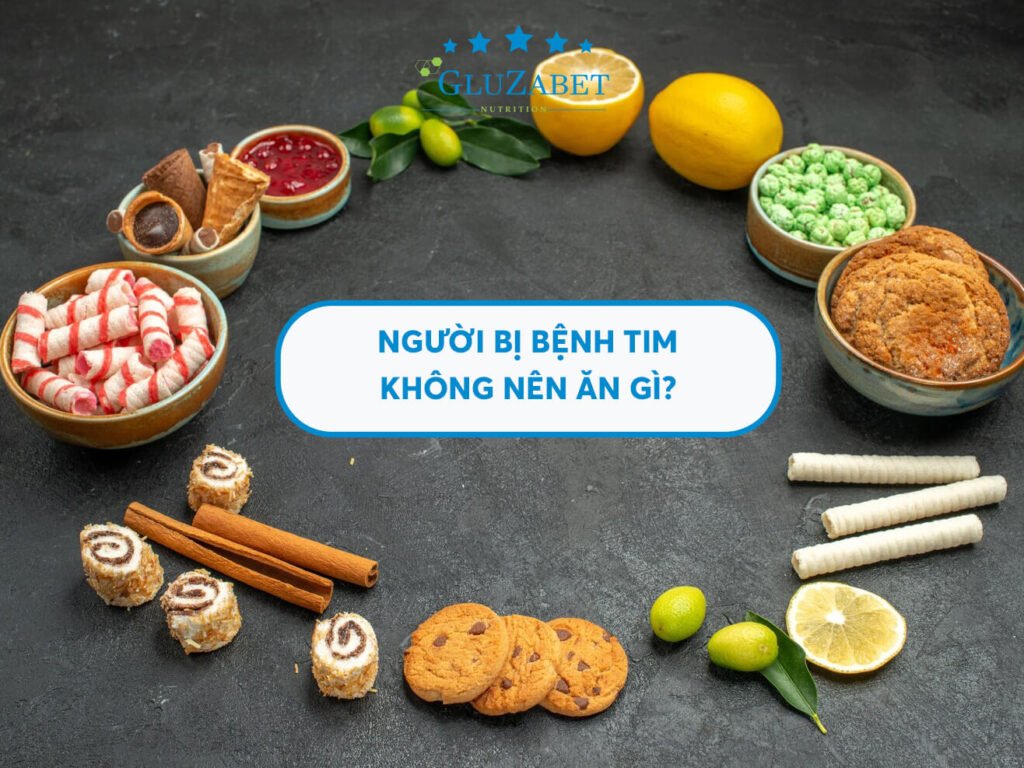 bệnh tim mạch không nên ăn gì