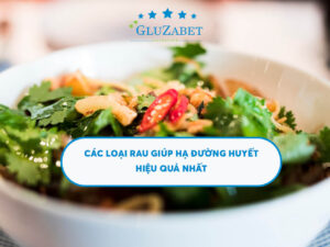 các loại rau giúp hạ đường huyết