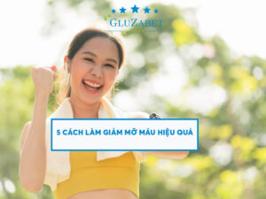 cách làm giảm mỡ máu